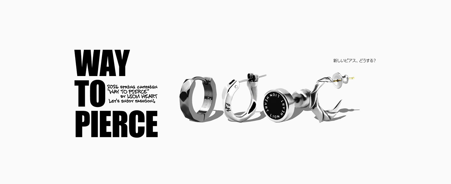 LION HEART 2026年春キャンペーン「WAY TO PIERCE」 多様なデザインのシルバーピアスを横並びで表現したキービジュアル